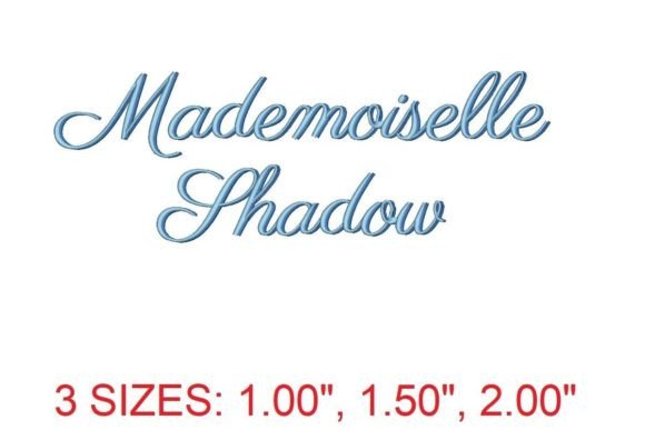Mademoiselle Shadow Font: A Stylish Embroidery Design for Real Projects